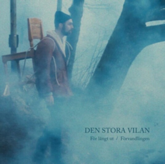 Den Stora Vilan För Långt Ut/Förvandlingen LP/Vinyl