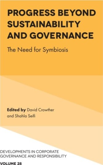 Progress Beyond Sustainability and Governance The Need for Symbiosis