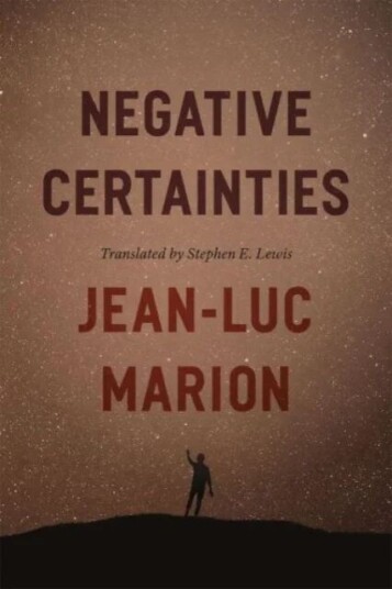 Negative Certainties Av Jean-Luc Marion