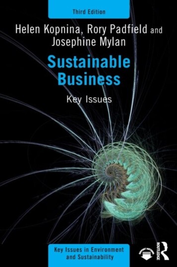 Sustainable Business Av Helen (University Of Amsterdam The Netherlands) Kopnina, Rory Padfield, Josephine Mylan