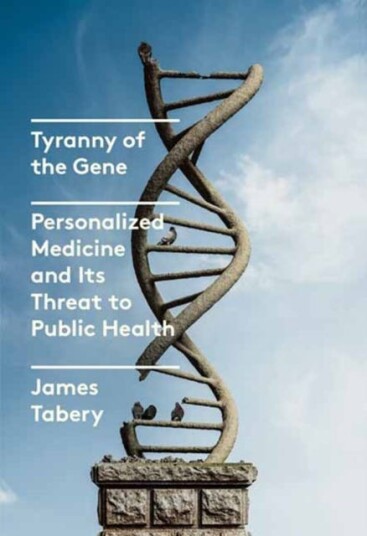 Tyranny Of The Gene Av James Tabery