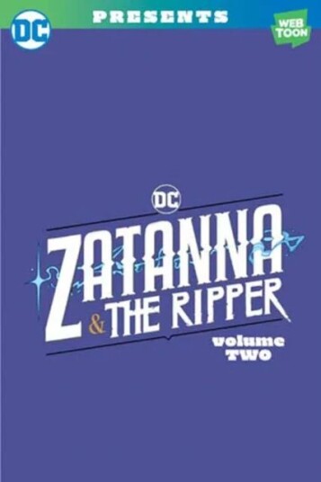 Zatanna & The Ripper Volume Two Av Sarah Dealy