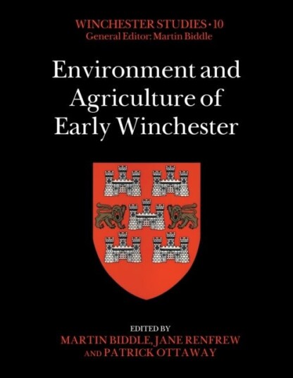 Environment and Agriculture of Early Winchester
