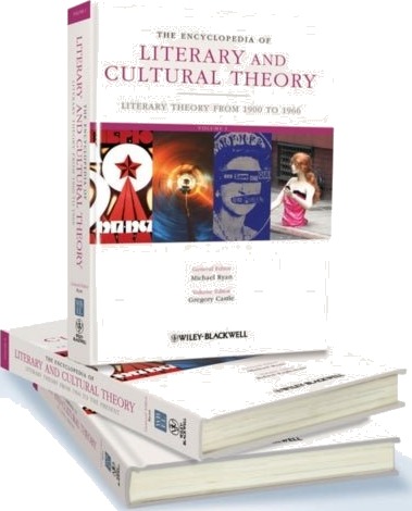 The Encyclopedia of Literary and Cultural Theory, 3 Volume Set