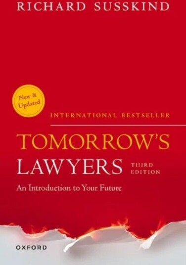 Tomorrow'S Lawyers Av Richard (President President Society For Computers And Law) Susskind