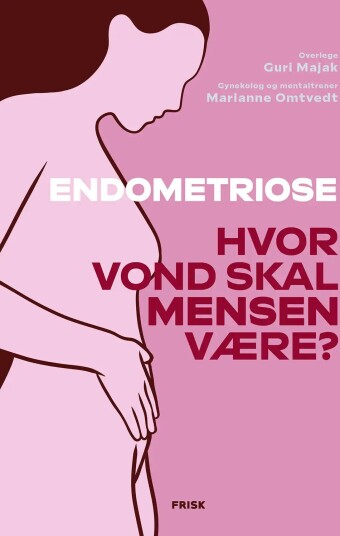 Guri Majak og Marianne Omtvedt Endometriose