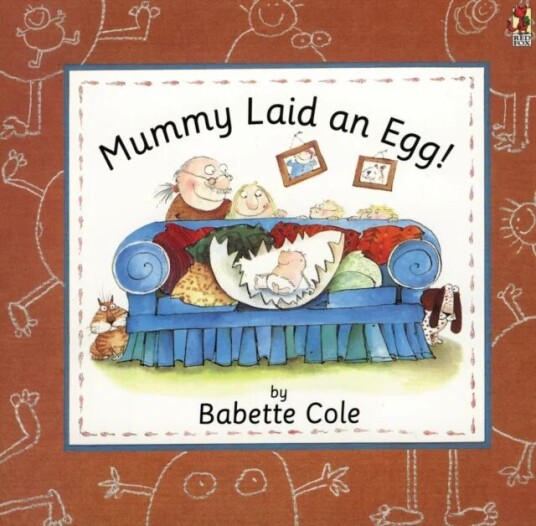 Mummy Laid An Egg! Av Babette Cole