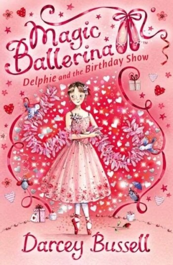 Delphie And The Birthday Show Av Darcey Bussell