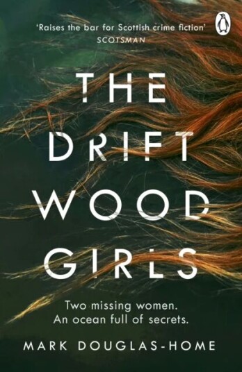 The Driftwood Girls Av Mark Douglas-Home