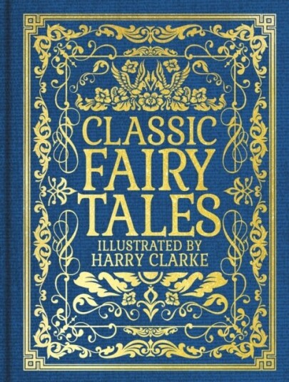 Classic Fairy Tales Classic Fairy Tales