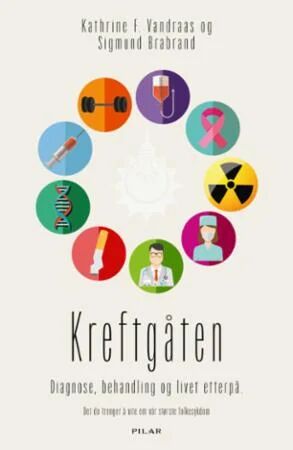 Kreftgåten Av Sigmund Brabrand, Kathrine F. Vandraas Kreftgåten Av Sigmund Brabrand, Kathrine F. Vandraas
