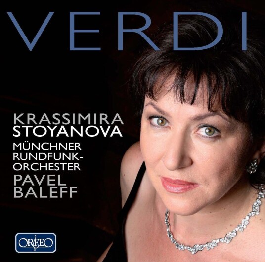 Krassimira Stoyanova, Pavel Baleff, Münchener Rundfunkorchester, Giuseppe Verdi Verdi: Arias CD Krassimira Stoyanova, Pavel Baleff, Münchener Rundfunkorchester, Giuseppe Verdi Verdi: Arias CD