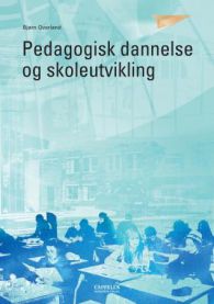 Pedagogisk dannelse og skoleutvikling