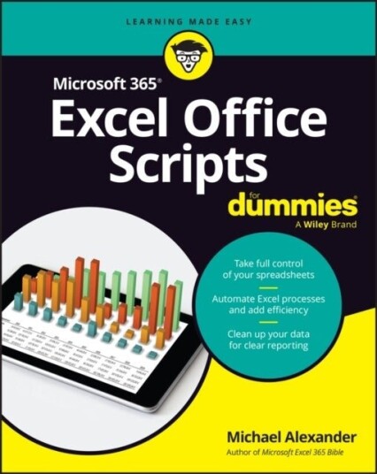 Microsoft 365 Excel Office Scripts For Dummies Microsoft 365 Excel Office Scripts For Dummies