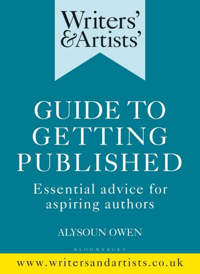 Writers' & Artists' Guide To Getting Published