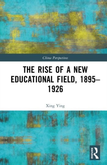 The Rise of a New Educational Field 1895–1926