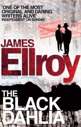 The Black Dahlia Av James Ellroy
