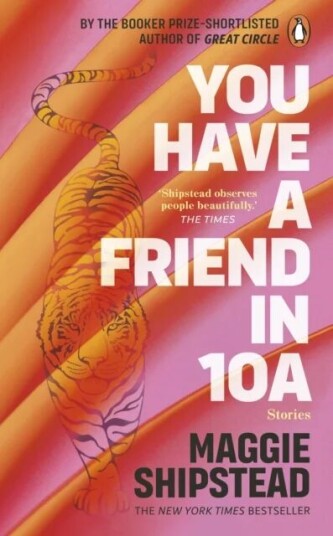 You Have A Friend In 10a Av Maggie Shipstead