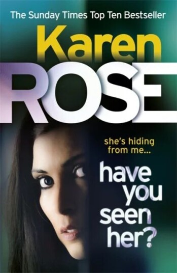Have You Seen Her? (The Raleigh Series) Av Karen Rose