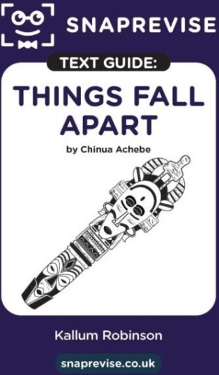 SnapRevise Things Fall Apart Text Guide for English Literature