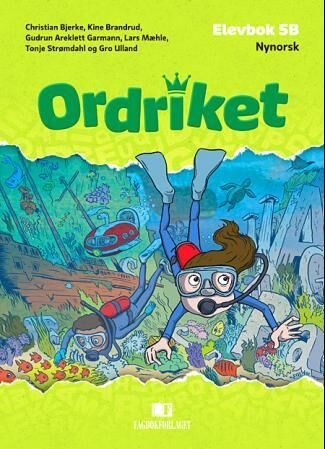Ordriket Av Christian Bjerke, Kine Brandrud, Gudrun Areklett Garmann, Lars Mæhle, Tonje Strømdahl, Gro Ulland