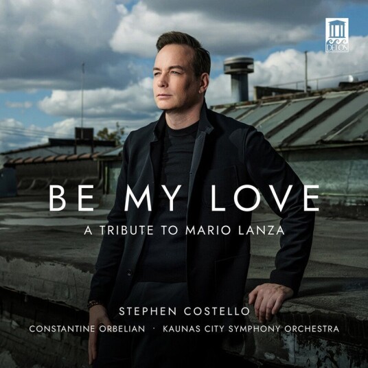 Stephen Costello Be My Love A Tribute to Mario Lanza CD