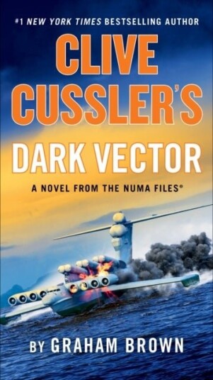 Clive Cussler''s Dark Vector Clive Cussler''s Dark Vector