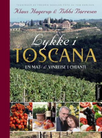 Lykke i Toscana av Bibbi Børresen, Klaus Hagerup
