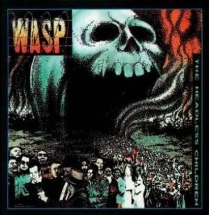 Bengans W.A.S.P. - Headless Children