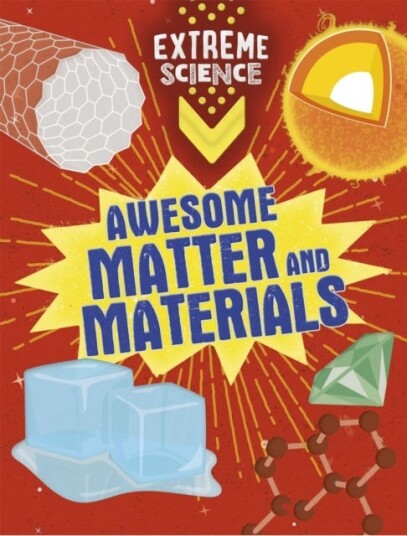 Extreme Science: Awesome Matter And Materials Av Jon Richards, Rob Colson