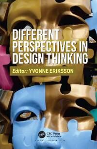 Eriksson Yvonne Different Perspectives in Design Thinking