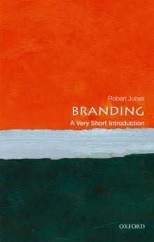 Branding: A Very Short Introduction Av Robert (Strategist Wolff Olins And Visiti Jones