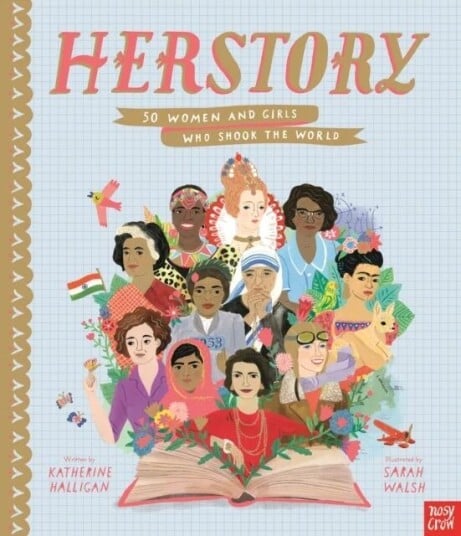Herstory: 50 Women And Girls Who Shook The World Av Katherine Halligan