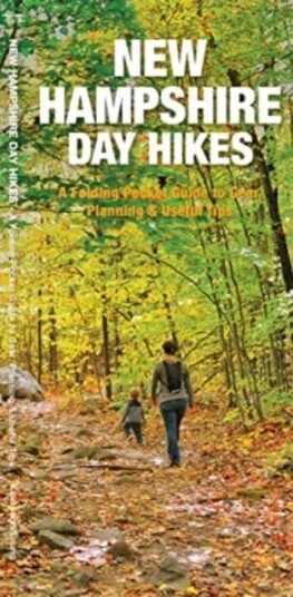 New Hampshire Day Hikes Av James Kavanagh New Hampshire Day Hikes Av James Kavanagh