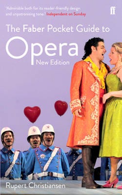The Faber Pocket Guide To Opera Av Rupert Christiansen