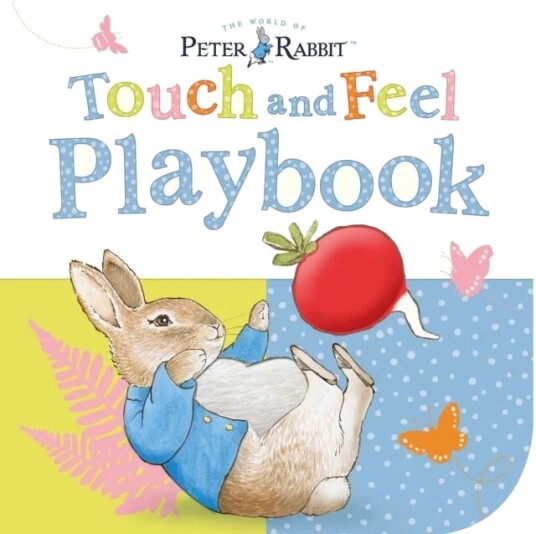 Peter Rabbit: Touch And Feel Playbook Av Beatrix Potter Peter Rabbit: Touch And Feel Playbook Av Beatrix Potter