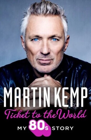 Ticket To The World Av Martin Kemp