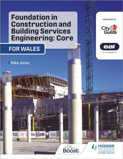 Foundation In Construction And Building Services Engineering: Core (Wales) Av Mike Jones Foundation In Construction And Building Services Engineering: Core (Wales) Av Mike Jones