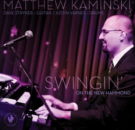 Matthew Kaminski Swingin' On The New Hammond CD