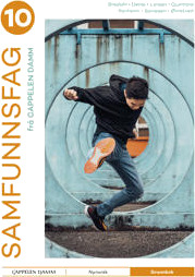 Samfunnsfag 10 Frå Cappelen Damm Av Liv Bredahl, Erik Dehle, Haakon Larsen, Kristina Quintano, Christian Ranheim, Ingerid Salvesen, Solbjørg Øvretveit