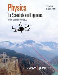 Physics For Scientists And Engineers With Modern Physics Av Raymond (James Madison University (Emeritus)) Serway, John (California State Polytechnic U