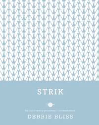 Bliss Debbie Strik