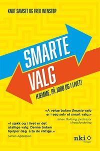 Smarte Valg Av Knut Fredrik Samset, Fred Wenstøp