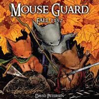 Petersen, David Mouse Guard Volume 1: Fall 1152 (1932386572)