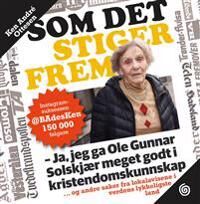 Som Det Stiger Frem Av Ken André Ottesen