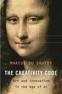 Du Sautoy Marcus The Creativity Code
