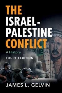 Gelvin James L. The Israel-Palestine Conflict