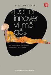 Det Er Innover Vi Må Gå Av Ole Jacob Madsen