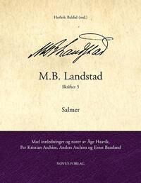M.B. Landstad. Skrifter Av M.B. Landstad M.B. Landstad. Skrifter Av M.B. Landstad