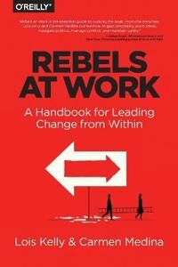Kelly Lois Rebels at Work